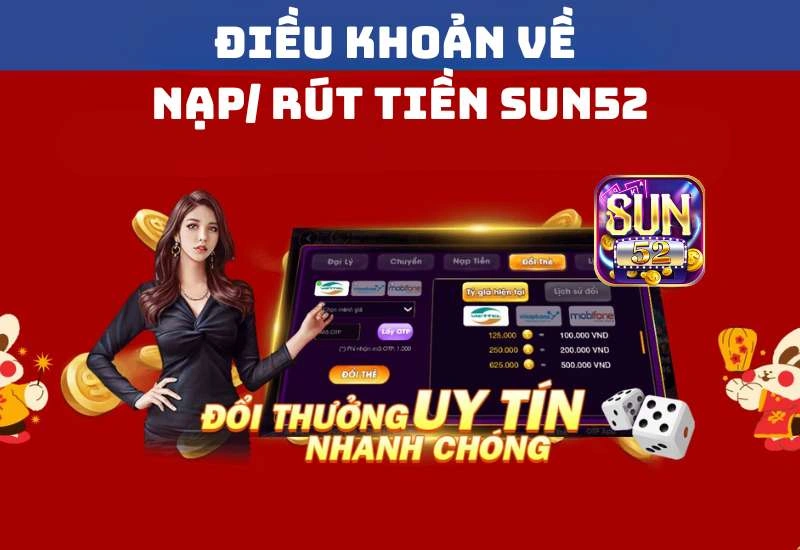 Điều khoản sử dụng về quy trình nạp tiền và rút tiền